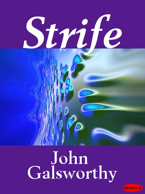 Title details for Strife by John Galsworthy - Available